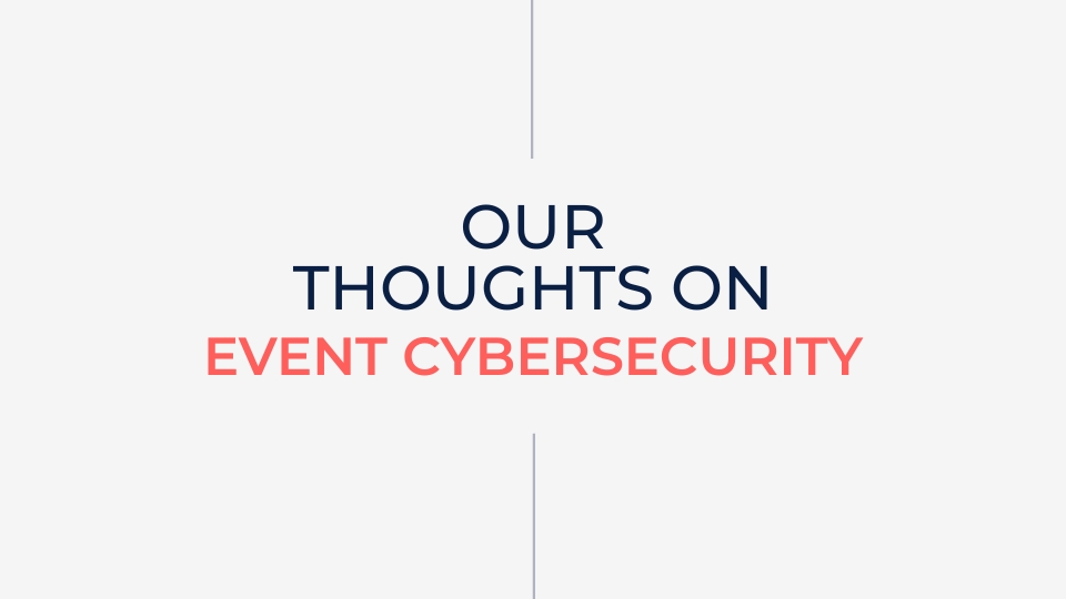 thoughts on event cybersecurity